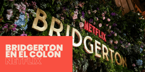 BRIDGERTON EN EL COLON NETFLIX